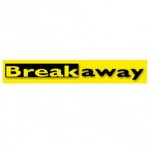 BREAKAWAY